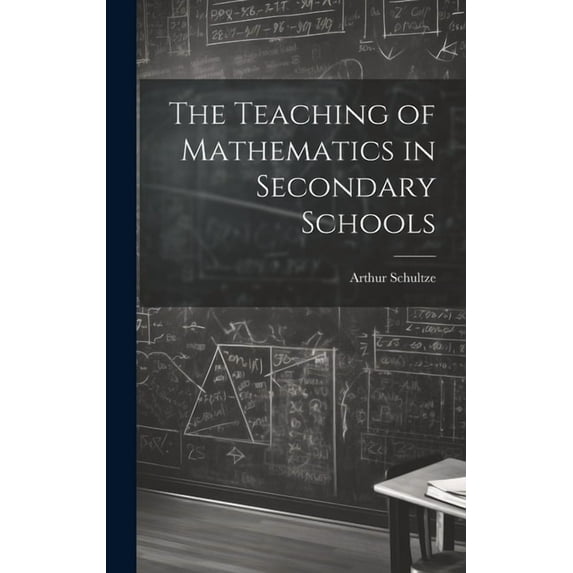 The Teaching of Mathematics in Secondary Schools, (Hardcover)
