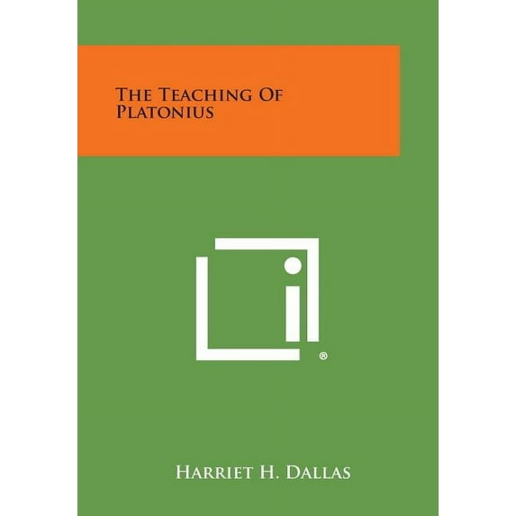 The Teaching of Platonius (Paperback)