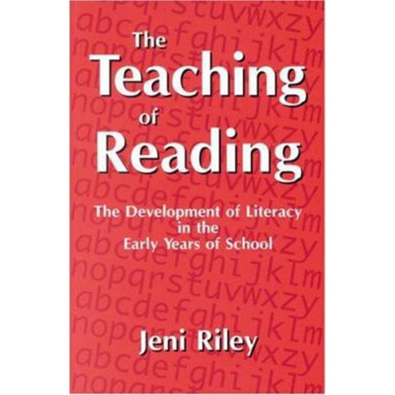 Pre-Owned The Teaching of Reading: The Development of Literacy in the Early Years of School (Paperback) 1853963070 9781853963070