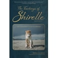 thumbnail image 1 of The Teachings of Shirelle: Life Lessons from a Divine Knucklehead, (Paperback), 1 of 1
