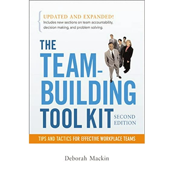 Pre-Owned The Team-Building Tool Kit: Tips and Tactics for Effective Workplace Teams (Paperback) 081447439X 9780814474396