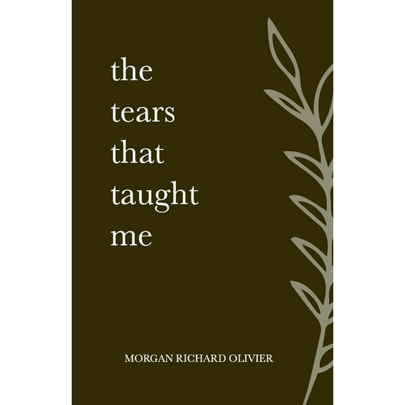 The Tears That Taught Me, (Paperback)
