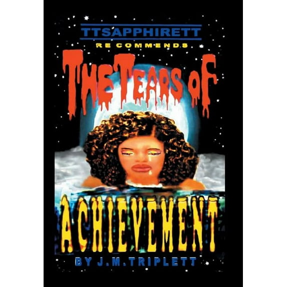 The Tears of Achievement (Hardcover)