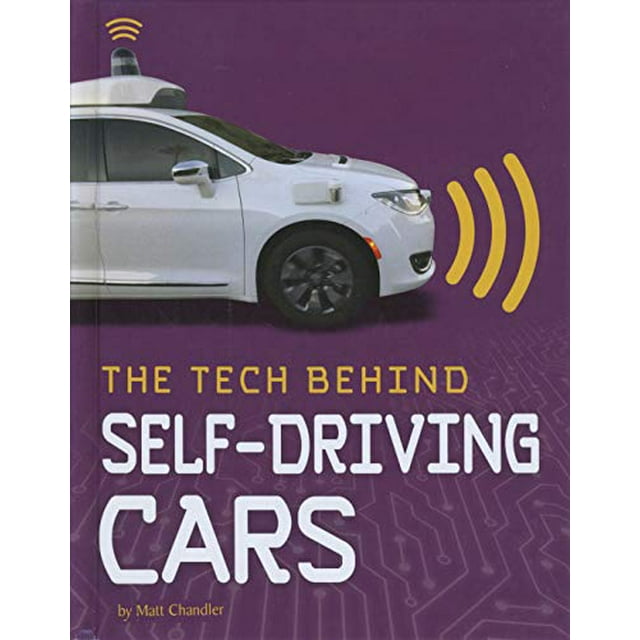 Pre-Owned The Tech Behind Self-Driving Cars (Tech on Wheels) Hardcover