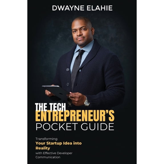 The Tech Entrepreneur's Pocket Guide, (Paperback)
