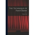 thumbnail image 1 of The Technique of Pantomime, (Paperback), 1 of 1