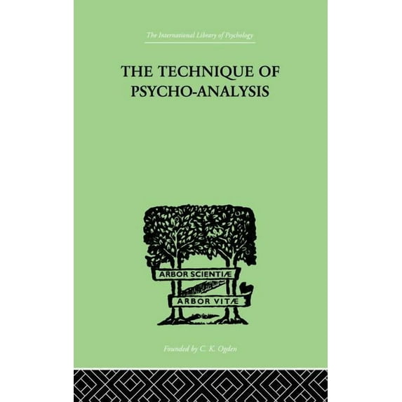 The Technique Of Psycho-Analysis, (Paperback)