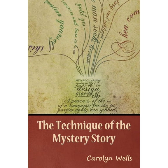 The Technique of the Mystery Story, (Paperback)
