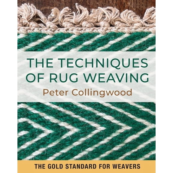 The Techniques of Rug Weaving (Paperback)