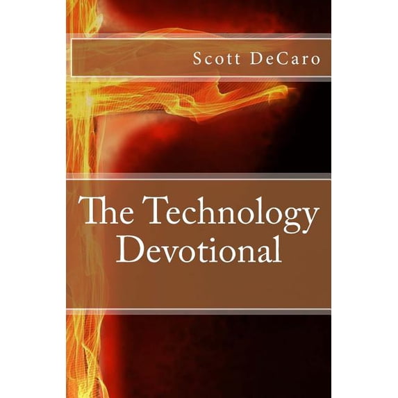 The Technology Devotional (Paperback)