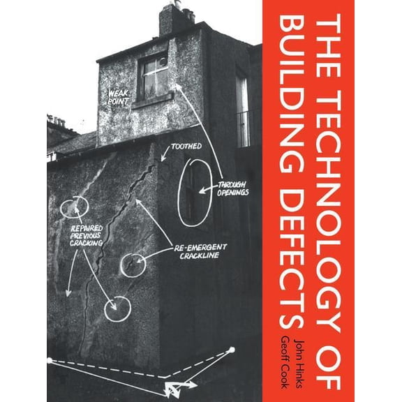 The Technology of Building Defects, (Hardcover)