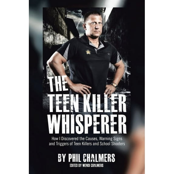 The Teen Killer Whisperer (Paperback)