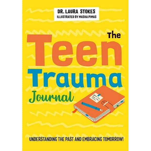 The Teen Trauma Journal, (Paperback)