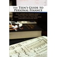 thumbnail image 1 of The Teen's Guide to Personal Finance: Basic Concepts in Personal Finance That Every Teen Should Know, (Paperback), 1 of 1