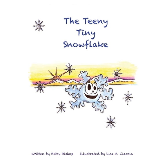 The Teeny Tiny Snowflake: The Teeny Tiny Snowflake, (Paperback)