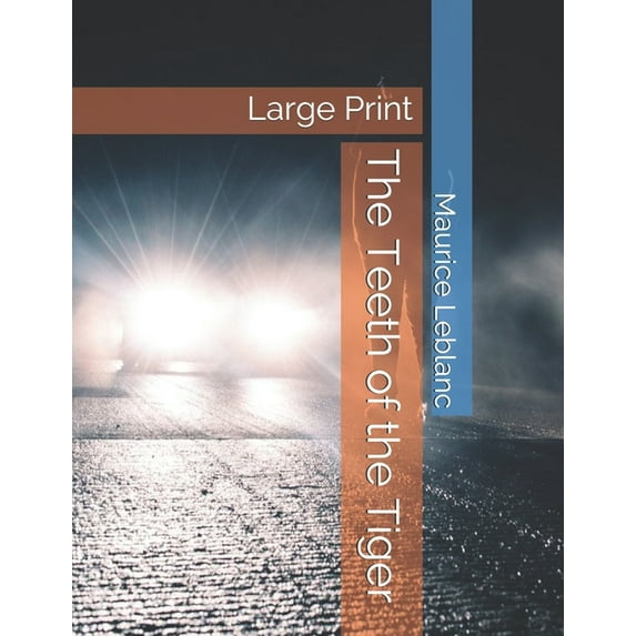 The Teeth of the Tiger : Large Print (Paperback)