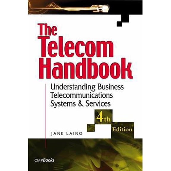 Pre-Owned The Telecom Handbook: Understanding Telephone Systems and Services (Paperback) 1578200717 9781578200719