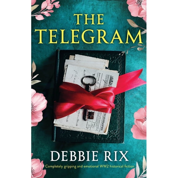 The Telegram: Completely gripping and emotional WW2 historical fiction, (Paperback)