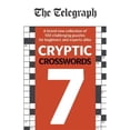 thumbnail image 1 of Pre-Owned The Telegraph Cryptic Crosswords 7 (Paperback 9780600636663) by Media Group Ltd, 1 of 1