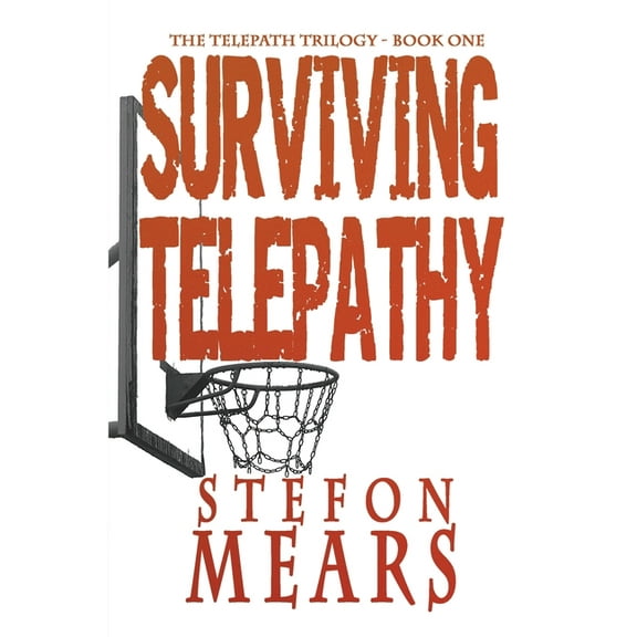 The Telepath Trilogy Surviving Telepathy, Book 1, (Paperback)