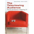 thumbnail image 1 of Pre-Owned The Televiewing Audience: The Art and Science of Watching TV (Paperback) 1433110547 9781433110542, 1 of 1
