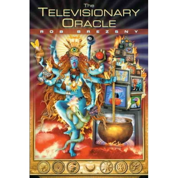 The Televisionary Oracle (Paperback) by Rob Brezsny