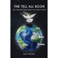 thumbnail image 1 of The Tell-All Book: The Little Book God Wants the World to Read, (Paperback), 1 of 1