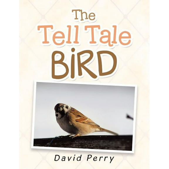 The Tell Tale Bird, (Paperback)