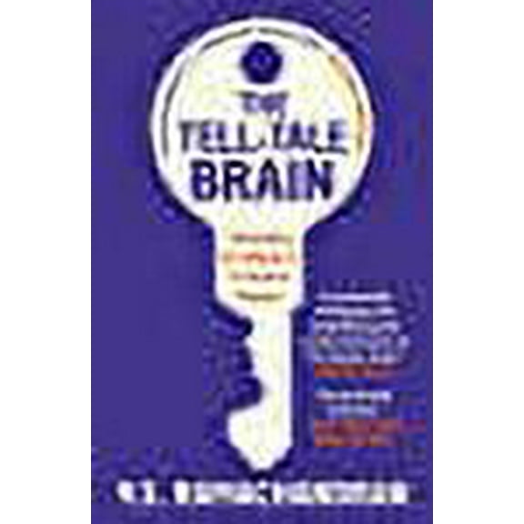The Tell-Tale Brain