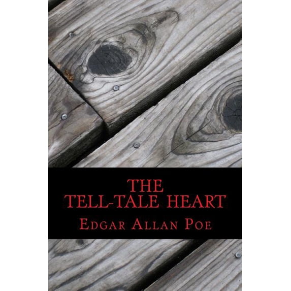 The Tell-Tale Heart, (Paperback)