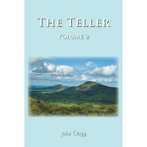 The Teller: Volume Two