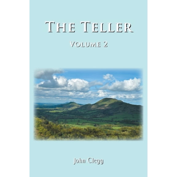The Teller: Volume Two