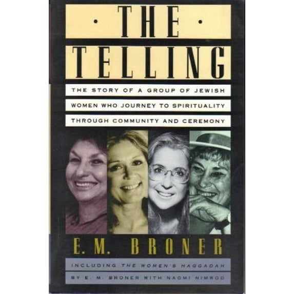 Pre-Owned The Telling: Including the Women's Haggadah (Paperback) 006060817X 9780060608170