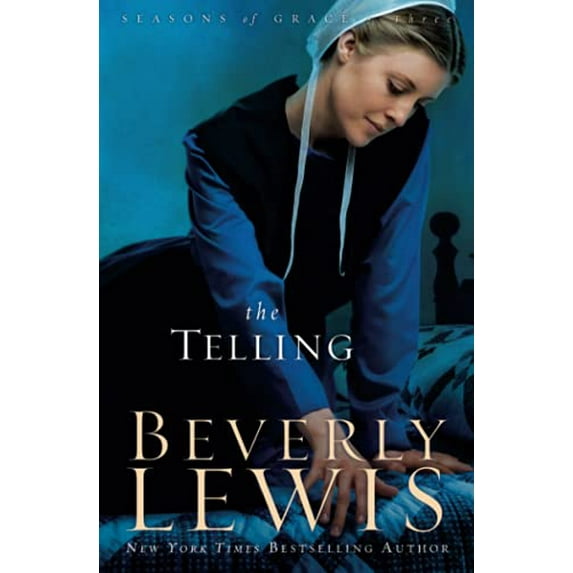 Pre-Owned The Telling (Seasons of Grace, Book 3), 9780764205736, 0764205730, Paperback, Reprinted edition