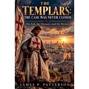 The Templars The Case Was Never Closed, Paperback