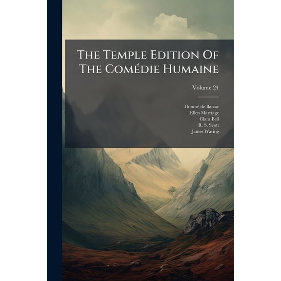 The Temple Edition Of The Comdie Humaine; Volume 24 (Paperback)
