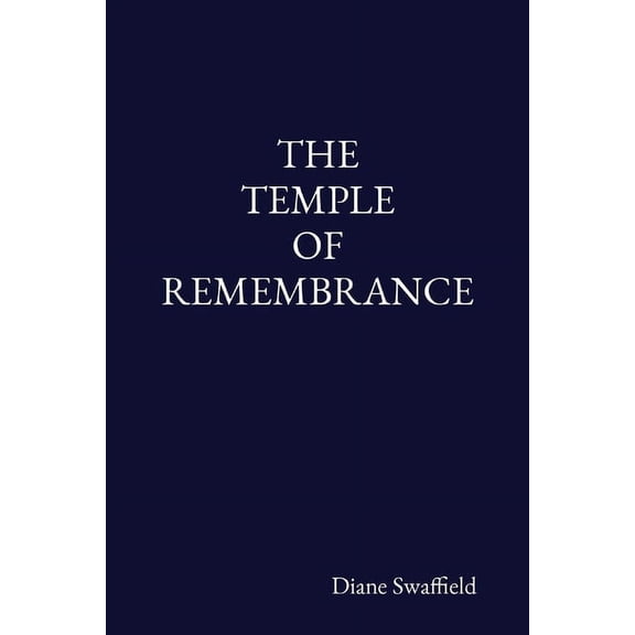 The Temple of Remembrance, (Paperback)