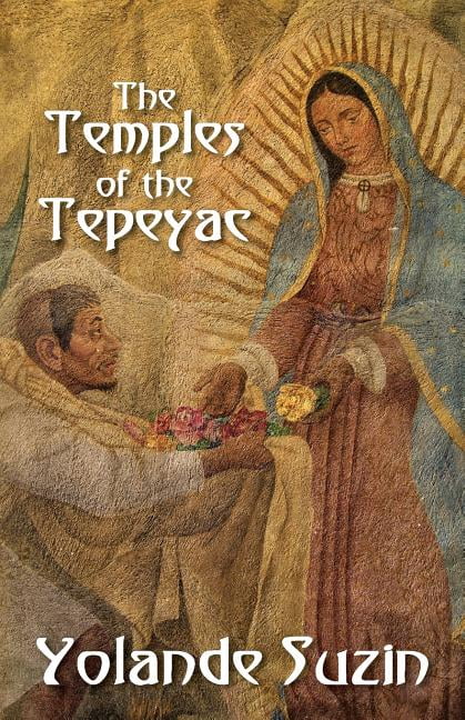 The Temples of the Tepeyac (Paperback)