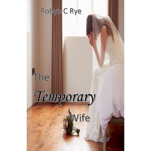 The Temporary Wife, (Paperback)