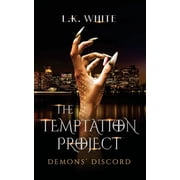 The Temptation Project The Temptation Project Demons' Discord, Book 2, Paperback