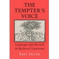 thumbnail image 1 of The Tempter's Voice: Language and the Fall in Medieval Literature, (Paperback), 1 of 1
