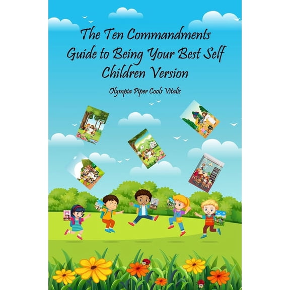 The Ten Commandments - Being Your Best Self Children Version (Paperback)