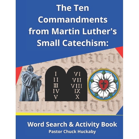 Lutheran Confirmation and Education Reso The Ten Commandments From Martin Luther's Small Catechism: Word Search and Activity Book, (Paperback)