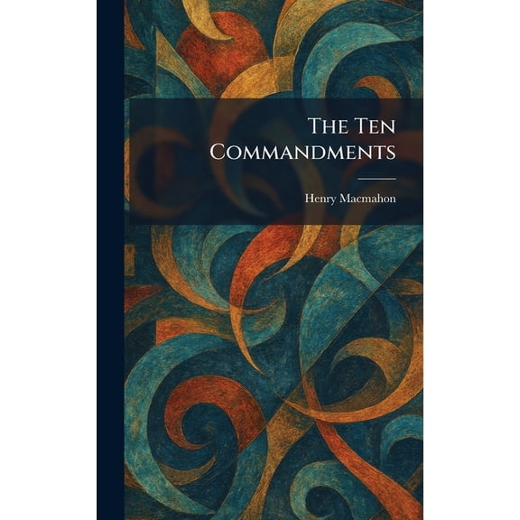 The Ten Commandments, (Hardcover)