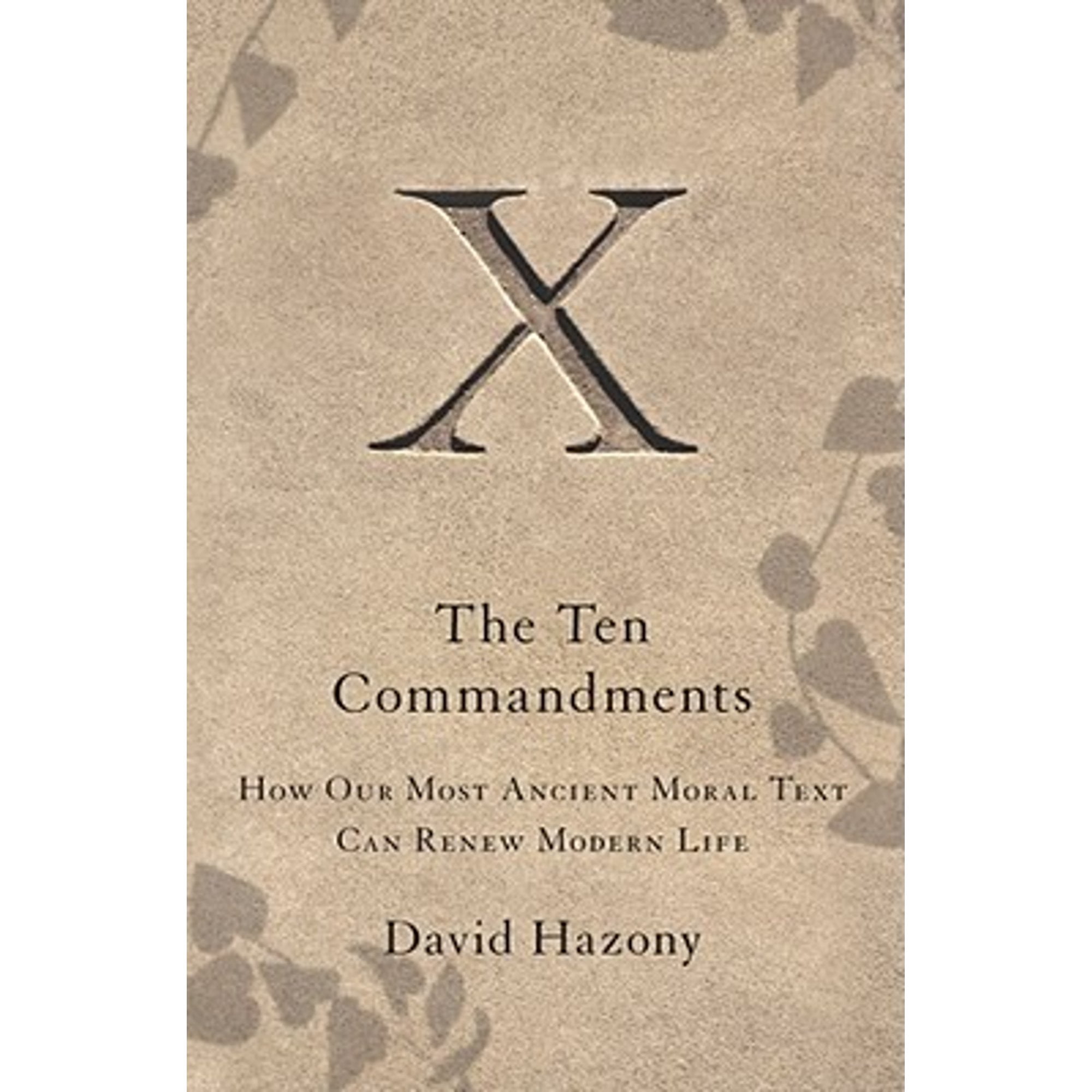 Pre-Owned The Ten Commandments: How Our Most Ancient Moral Text Can ...