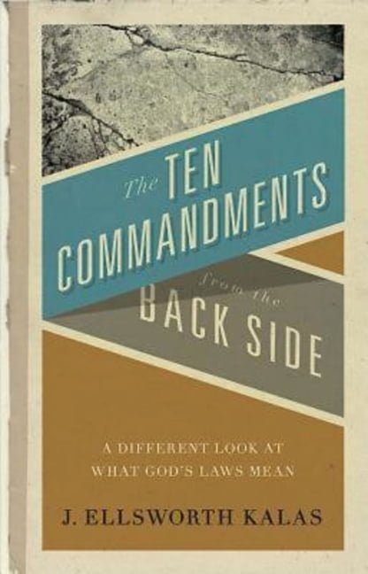 The Ten Commandments from the Back Side: Bible Stories with a Twist, (Paperback)