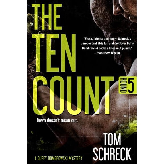 The Ten Count (Paperback) by Tom Schreck