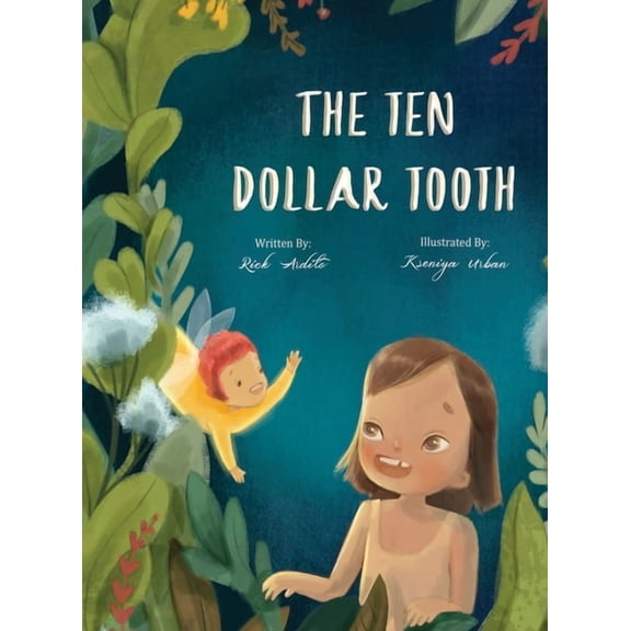 The Ten Dollar Tooth, (Hardcover)