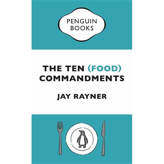 The Ten (Food) Commandments