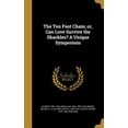 thumbnail image 1 of The Ten Foot Chain; or, Can Love Survive the Shackles? A Unique Symposium (Hardcover), 1 of 1